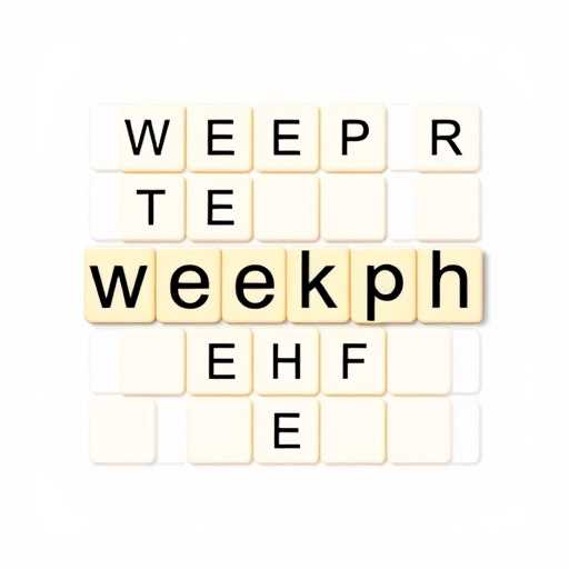 Unlocking the Magic of Anagram Games with 'Weekph'